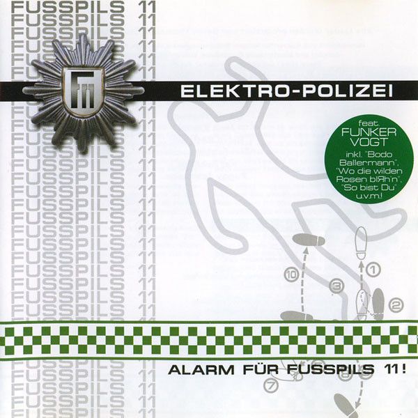 Fusspils 11 - Elektro-Polizei Alarm...