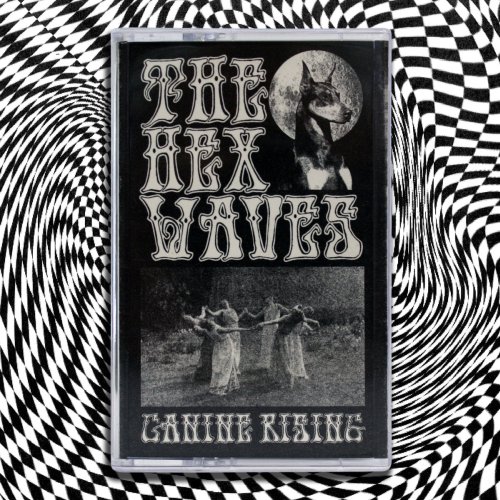 The Hex Waves - Canine...
