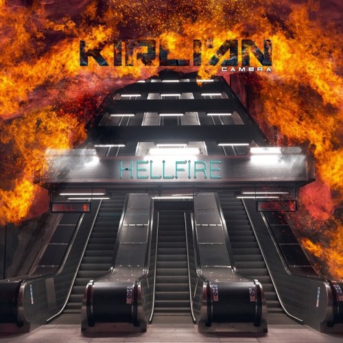 Kirlian Camera - Hellfire!!!